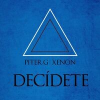 Decídete (feat. Xenon)