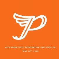 Live from Civic Auditorium, San Jose, CA. May 31st, 2005