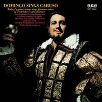 Plácido Domingo: Domingo sings Caruso