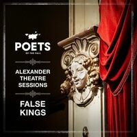 False Kings (Alexander Theatre Sessions)