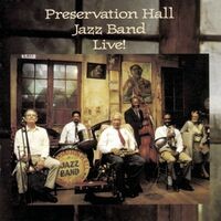Preservation Hall Jazz Band Live!
