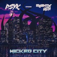 Wicked City (feat. Mighty Glen)