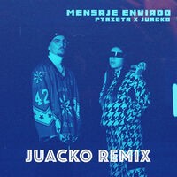 Mensaje Enviado (Juacko Remix)