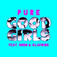 Good Girls (feat. Bobo & Aljuwon)