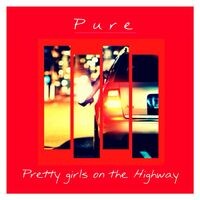 Pretty Girls on the Highway