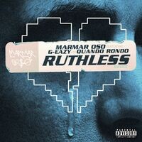 Ruthless (Nice Guys Always Finish Last) [Remix] [feat. G-Eazy]