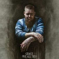 Grace (We All Try)