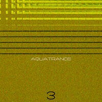 AquaTrance, Vol. 3