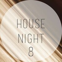 House Night, Vol. 8