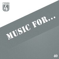 Music For..., Vol.40