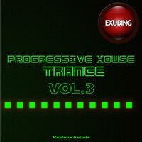 Progressive House & Trance, Vol. 3
