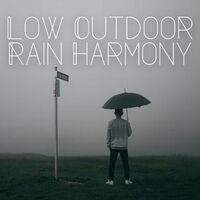 Low Outdoor Rain Harmony