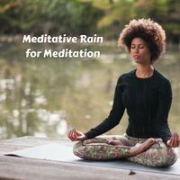 Meditative Rain for Meditation