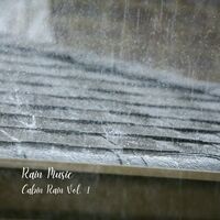 Rain Music: Cabin Rain Vol. 1