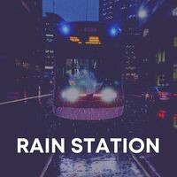 Rain Station