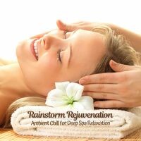 Rainstorm Rejuvenation: Ambient Chill for Deep Spa Relaxation