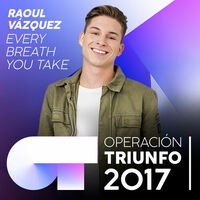Every Breath You Take (Operación Triunfo 2017)