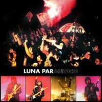 Luna Paranoico (Vivo Luna Park 2002)
