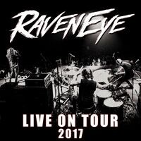 Raveneye: Live on Tour (2017)
