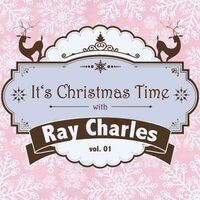 It's Christmas Time with Ray Charles, Vol. 01