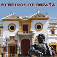 Suspiros de España - Pasodobles of Spain