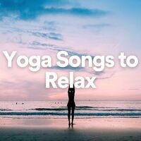 Yoga Songs to Relax