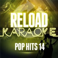 Reload Karaoke - Pop Hits 14