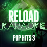 Reload Karaoke - Pop Hits 3