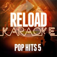 Reload Karaoke - Pop Hits 5