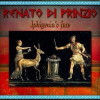 Renato Di Prinzio: Iphigenia's Fate (Instrumental)