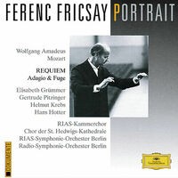Ferenc Fricsay Portrait - Mozart: Requiem; Adagio & Fugue