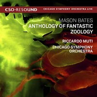 Mason Bates: Anthology of Fantastic Zoology (Live)