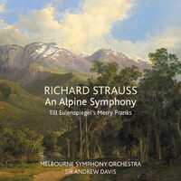 Richard Strauss: An Alpine Symphony / Till Eulenspiegel's Merry Pranks