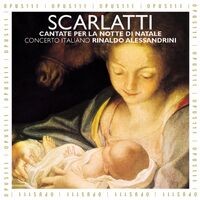 A. Scarlatti: Cantata per la notte di Natale - Corelli: Concerto grosso per la notte di Natale