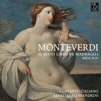 Monteverdi: Il sesto libro de madrigali, MDCXIV