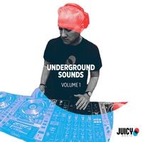 Underground Sounds, Vol .1