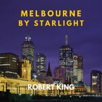 Melbourne by Starlight