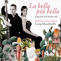 La bella più bella: Songs from Early Baroque Italy