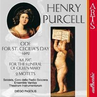 Purcell: 2 Motets, Ode for St. Cecilia's Day & Music for the Funeral of Queen Mary
