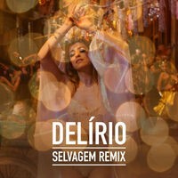 Delírio - Single