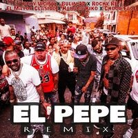El Pepe (Remix)