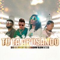 Tu Ta Abusando (feat. Shadow Blow)