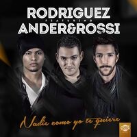 Nadie como yo te quiere (feat. Ander & Rossi) (Single)