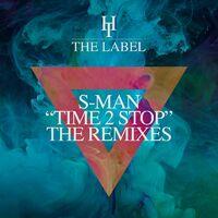 Time 2 Stop (The Remixes)