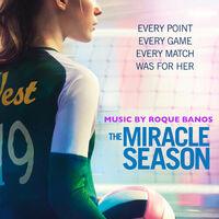 The Miracle Season (Original Motion Picture Soundtrack)