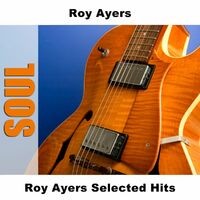Roy Ayers Selected Hits