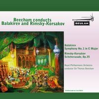 Beecham conducts Balakirev and Rimsky-Korsakov