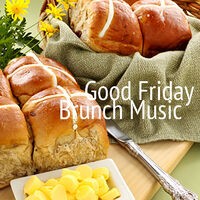 Good Friday Brunch Music