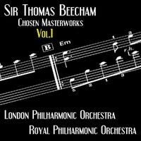 London Philharmonic Orchestra & Royal Philharmonic Orchestra - Chosen Masterworks Vol.1