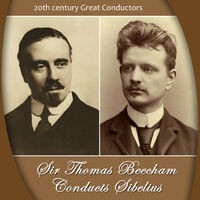 Sir Thomas Beecham Conducts Sibelius
